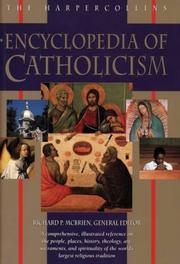 The HarperCollins encyclopedia of Catholicism by Richard P. McBrien