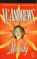 Cover of: Melody by V. C. Andrews, V. C. Andrews