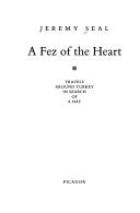 A fez of the heart by Jeremy Seal