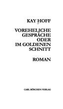 Cover of: Voreheliche Gepräche oder Im Goldenen Schnitt: Roman