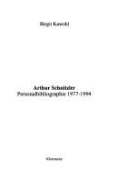 Cover of: Arthur Schnitzler: Personalbibliographie 1977-1994