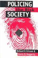 Policing the risk society by Richard Victor Ericson