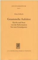 Cover of: Gesammelte Aufsätze: Kirche und Staat von der Reformation bis zum Grundgesetz