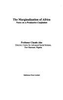 Cover of: The marginalization of Africa by Claude Ake