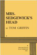 Cover of: Mrs. Sedgewick's head by Griffin, Tom