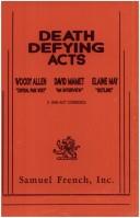 Cover of: Death defying acts by 