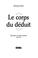 Cover of: Le corps du déduit