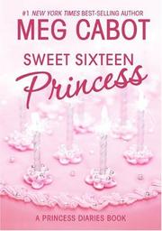 Cover of: Sweet Sixteen Princess (Princess Diaries, Vol. 7 1/2) (Princess Diaries)