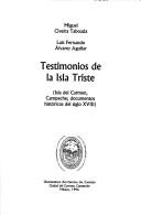 Testimonios de la Isla Triste by Miguel Civeira Taboada