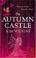 Cover of: The Autumn Castle (Europa Suite)