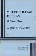 Cover of: Metropolitan operas by Joseph Pintauro