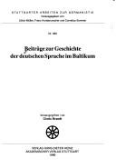 Cover of: Beiträge zur Geschichte der deutschen Sprache im Baltikum by herausgegeben von Gisela Brandt.