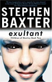 Cover of: Exultant (Destiny's Children) by Stephen Baxter