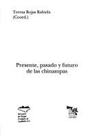 Cover of: Presente, pasado y futuro de las chinampas