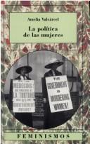 Cover of: La política de las mujeres