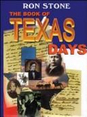 The book of Texas days by Ron Stone