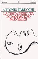 Cover of: La testa perduta di Damasceno Monteiro by Antonio Tabucchi