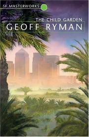 Cover of: The Child Garden by Geoff Ryman