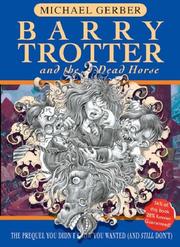 Cover of: BARRY TROTTER AND THE DEAD HORSE