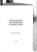 Cover of: Textos textiles en la tradición cultural andina