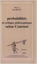 Cover of: Probabilités et critique philosophique selon Cournot