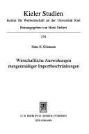 Cover of: Wirtschaftliche Auswirkungen mengenmässiger Importbeschränkungen