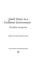 Cover of: Small states in a turbulent environment: the Baltic perspective