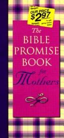 Cover of: The Bible promise book for mothers.