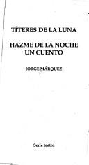 Cover of: Títeres de la luna: Hazme de la noche un cuento