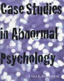 Cover of: Case studies in abnormal psychology