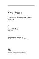 Cover of: Streifzüge: Literatur aus der deutschen Schweiz 1945-1991