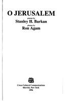 Cover of: O Jerusalem by Stanley H. Barkan