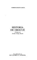Historia de Orocué by Roberto Franco