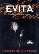 Cover of: Evita: imágenes de una pasión