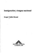 Cover of: Inmigración y lengua nacional