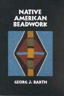 Native American beadwork by Georg J. Barth