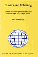 Cover of: Diskurs und Befreiung: Studien zur philosophischen Ethik von Karl-Otto Apel und Enrique Dussel