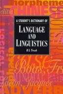Cover of: A student's dictionary of language and linguistics