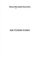 Cover of: Ese último paseo by Manuel Hernández B.