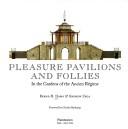 Cover of: Pleasure pavilions and follies in the gardens of the ancien régime