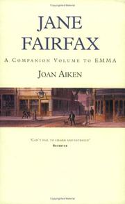 Cover of: Jane Fairfax (Jane Austen Entertainments) by Joan Aiken