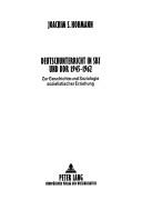 Cover of: Deutschunterricht in SBZ und DDR 1945-1962: zur Geschichte und Soziologie sozialistischer Erziehung