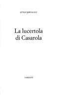 Cover of: La lucertola di Casarola by Attilio Bertolucci