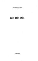 Cover of: Bla bla bla