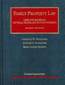 Cover of: Family property law by Lawrence W. Waggoner