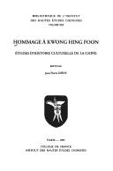 Cover of: Hommage à Kwong Hing Foon: études d'histoire culturelle de la Chine