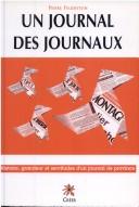 Cover of: Un journal des journaux by Pierre Feuerstein