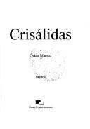 Crisálidas by Oskar Maestu