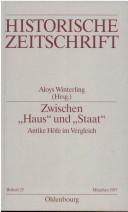 Cover of: Zwischen "Haus" und "Staat" by Aloys Winterling (Hrsg.).