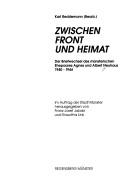 Cover of: Zwischen Front und Heimat: der Briefwechsel des münsterischen Ehepaares Agnes und Albert Neuhaus 1940-1944